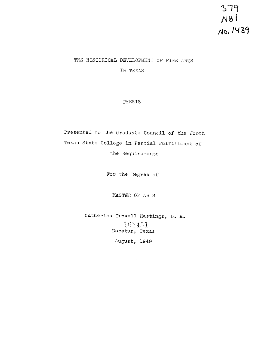 The Historical Developtient of Ine Arts in Texas Thesis