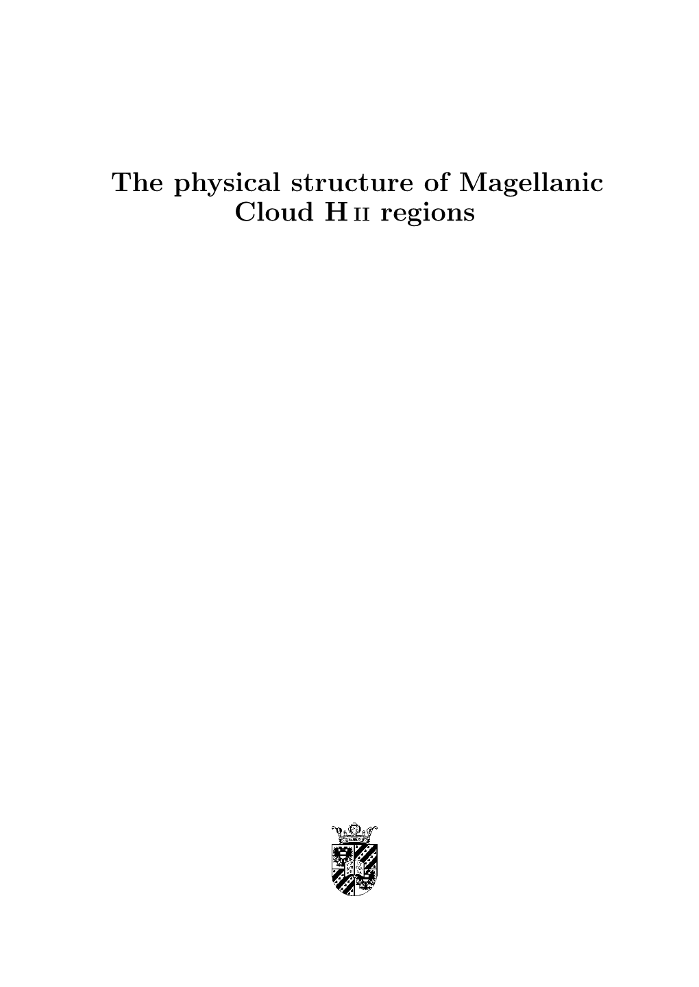 The Physical Structure of Magellanic Cloud H II Regions