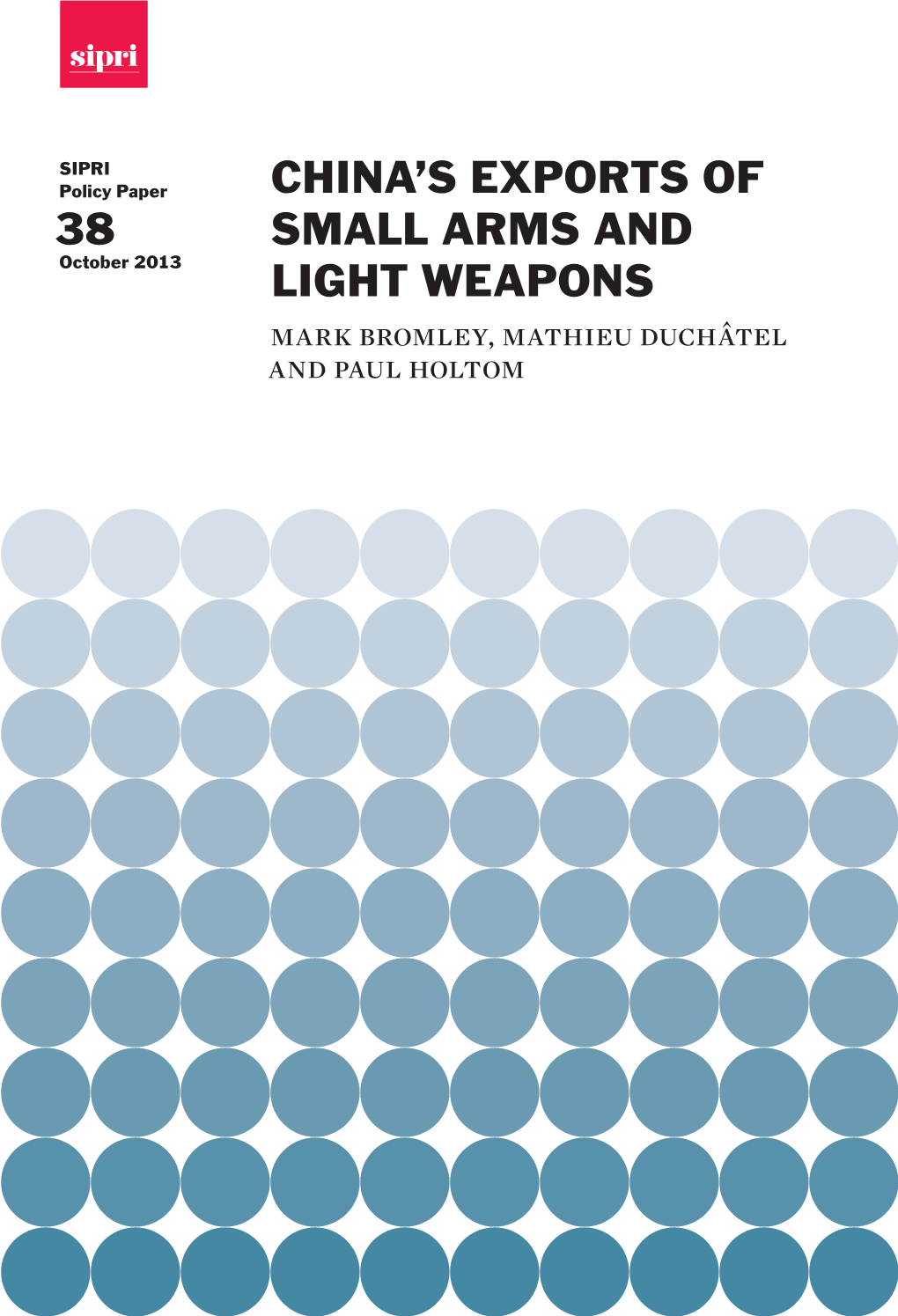 China's Exports of Small Arms and Light Weapons