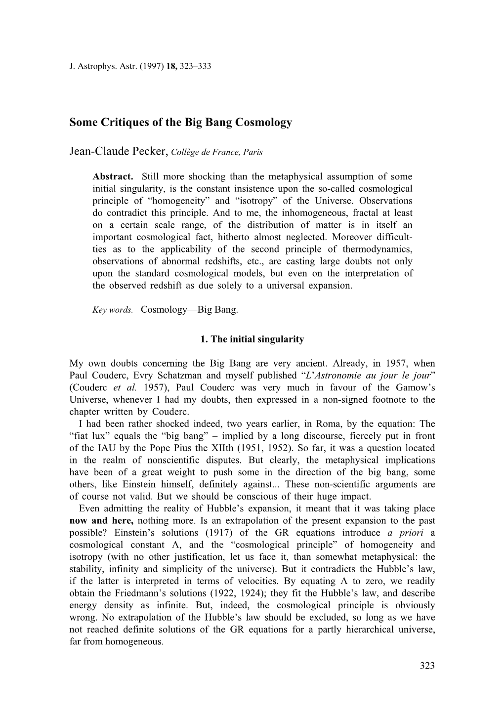 Some Critiques of the Big Bang Cosmology