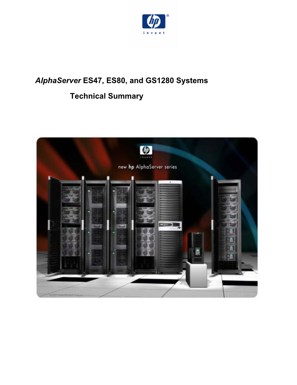 Alphaserver ES47, ES80, and GS1280 Systems