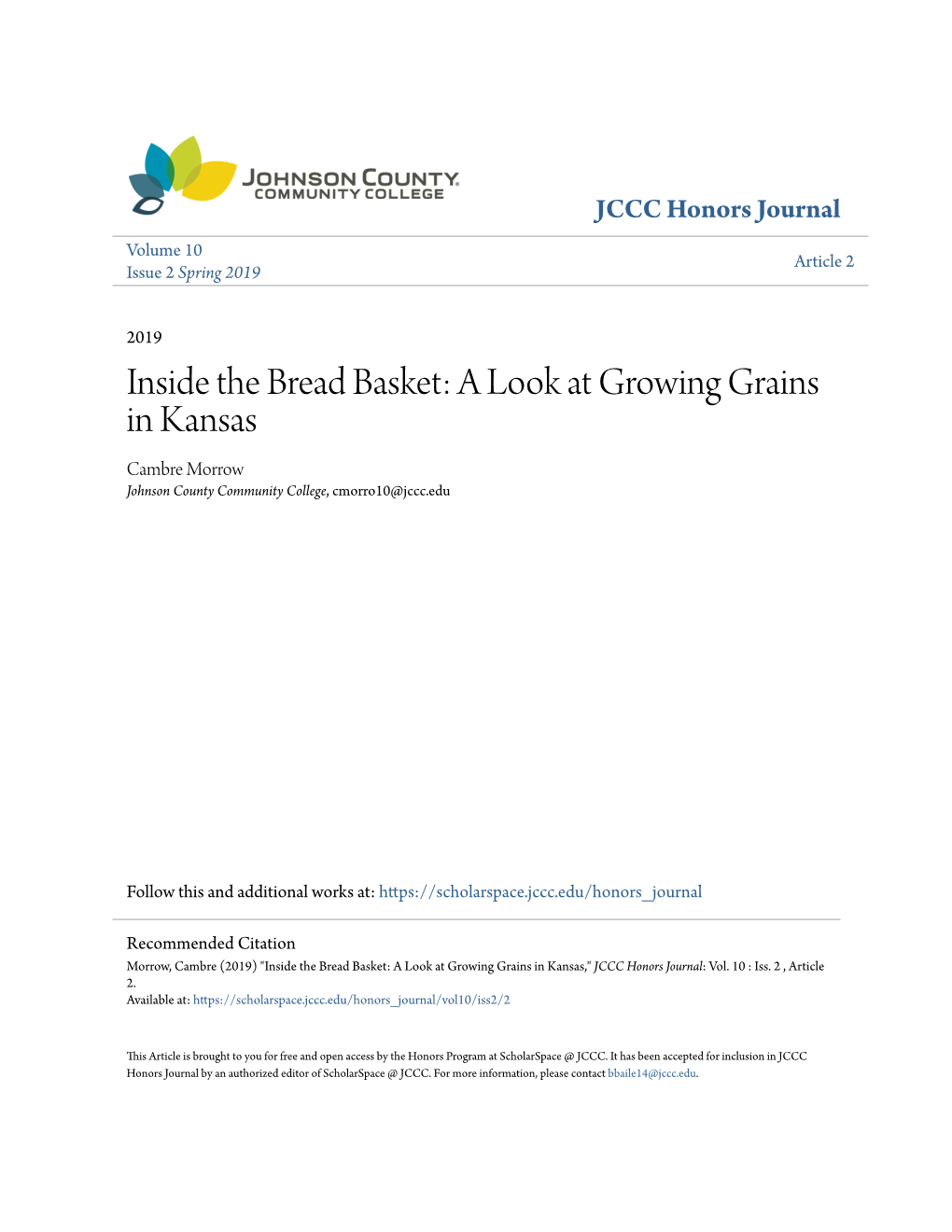 Inside the Bread Basket: a Look at Growing Grains in Kansas Cambre Morrow Johnson County Community College, Cmorro10@Jccc.Edu