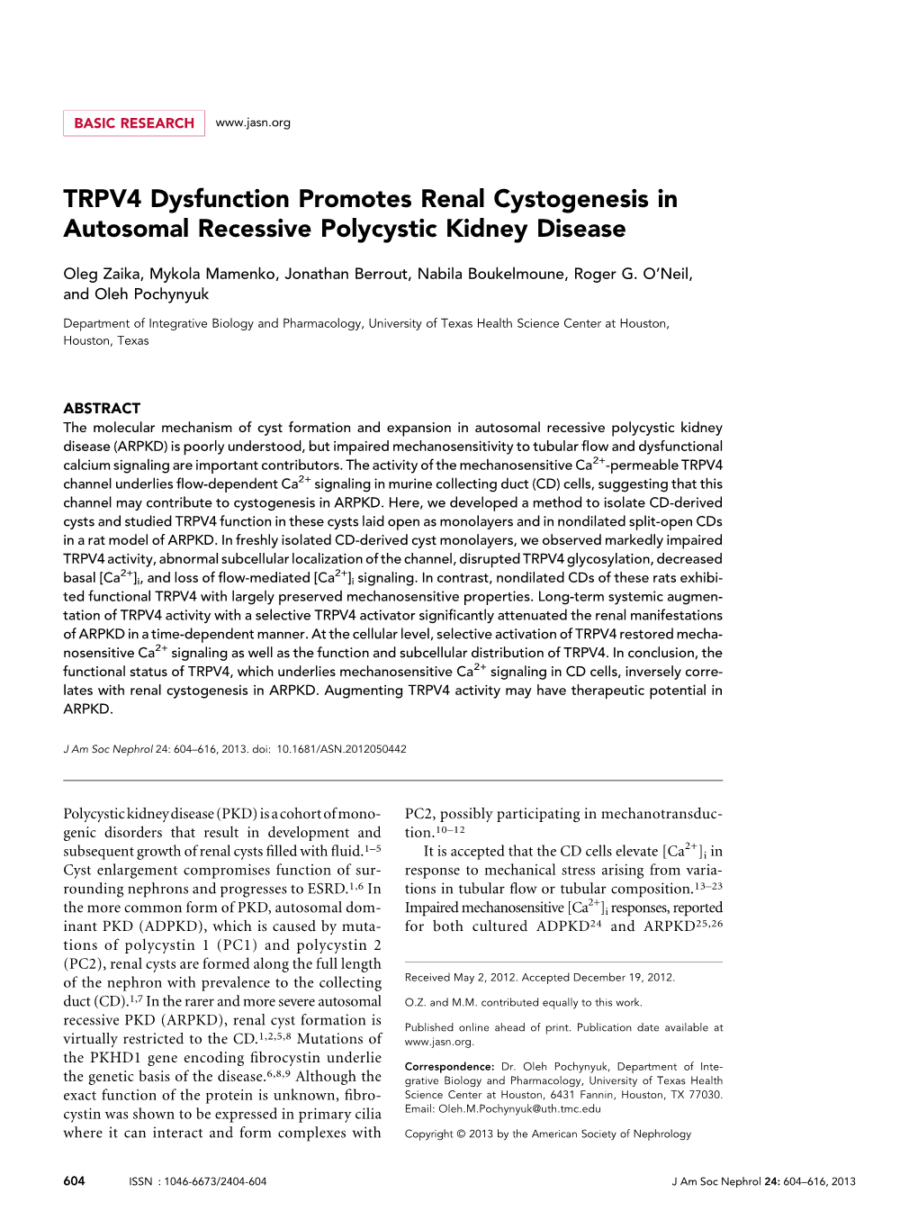 TRPV4 Dysfunction Promotes Renal Cystogenesis in Autosomal Recessive Polycystic Kidney Disease