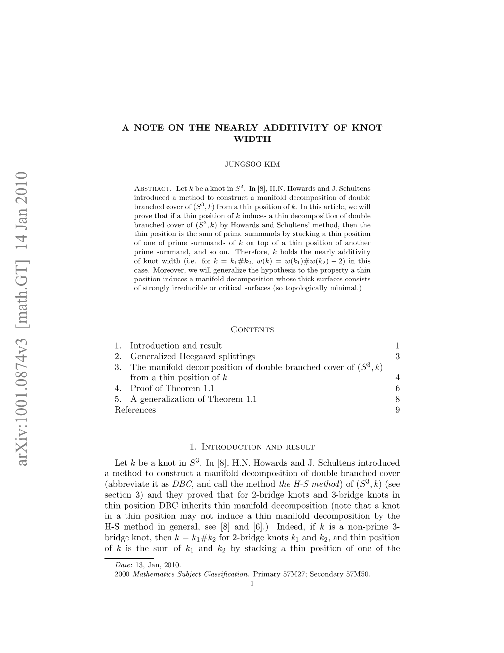 A Note on the Nearly Additivity of Knot Width