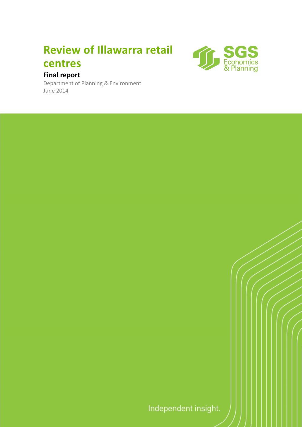 Review of Illawarra Retail Centres Final Report Department of Planning & Environment June 2014