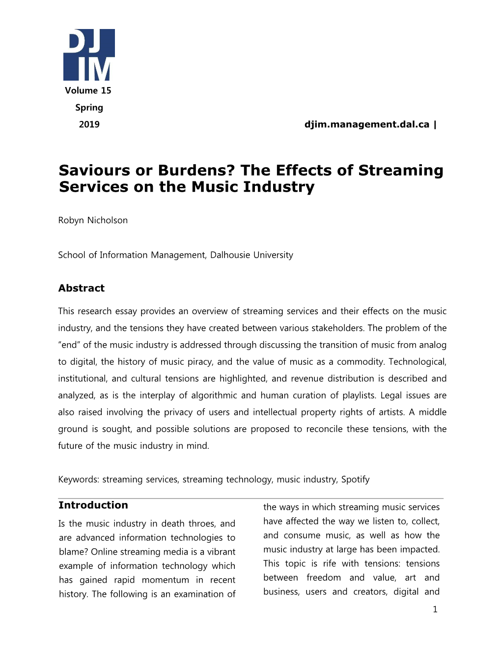 Saviours Or Burdens? the Effects of Streaming Services on the Music Industry