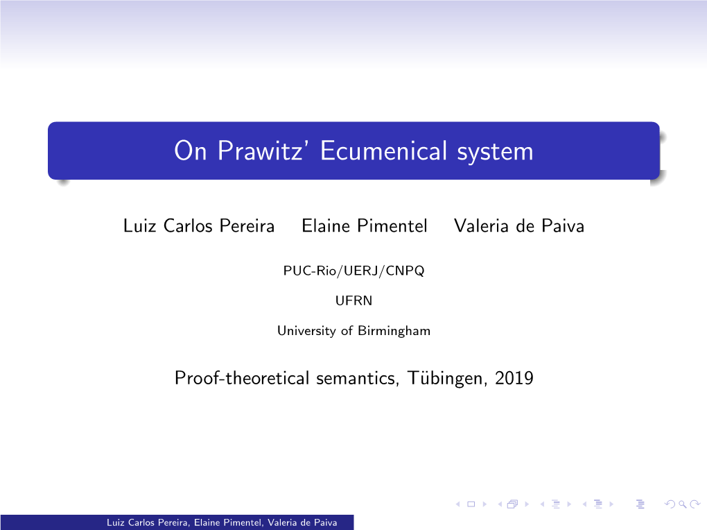 On Prawitz' Ecumenical System