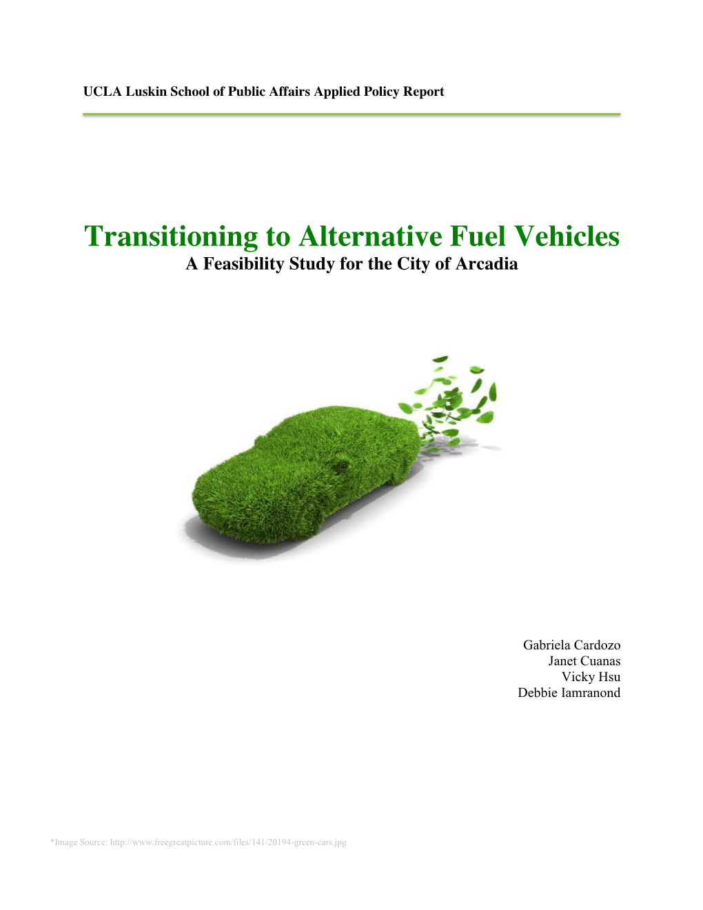 Transitioning to Alternative Fuel Vehicles a Feasibility Study for the City of Arcadia