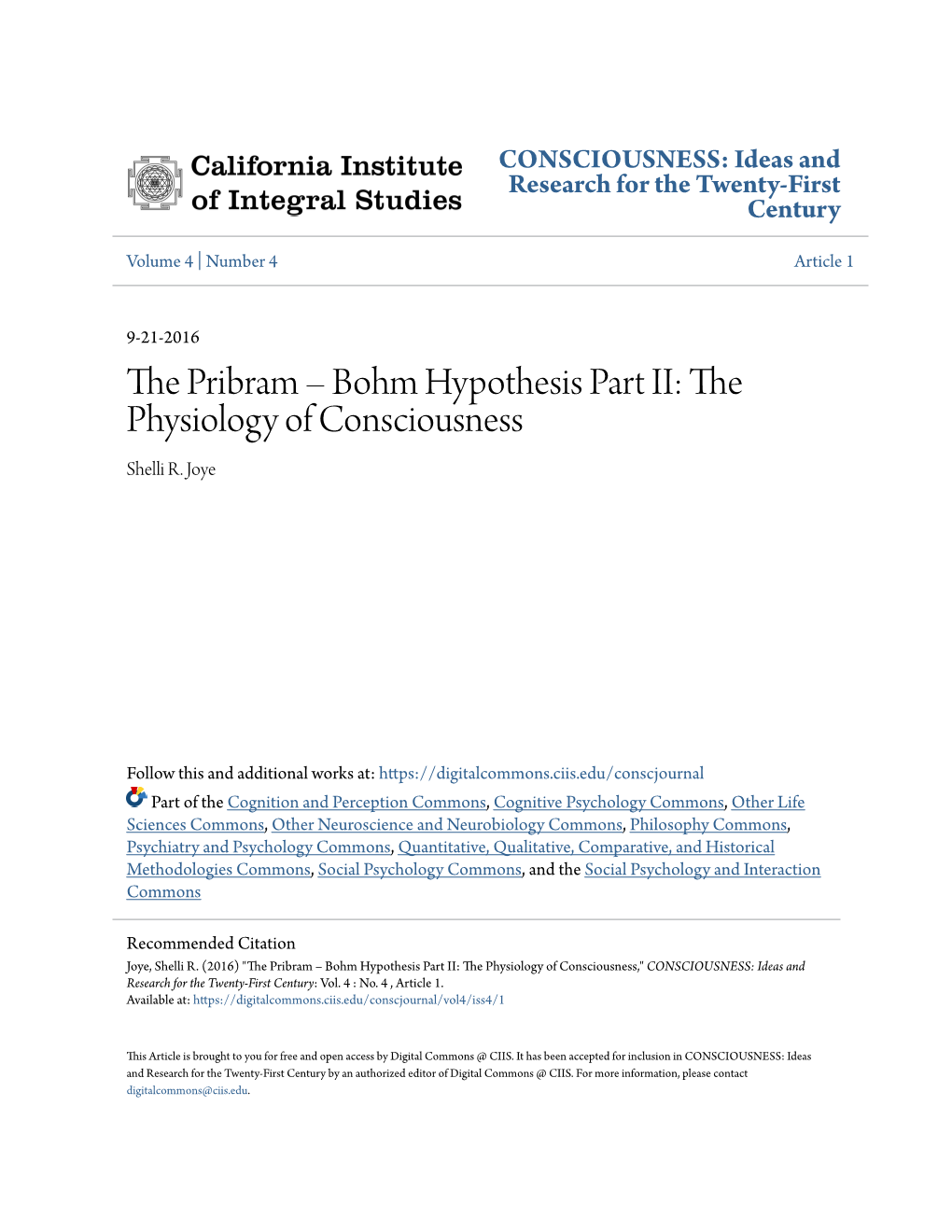 The Pribram – Bohm Hypothesis Part II: the Physiology of Consciousness