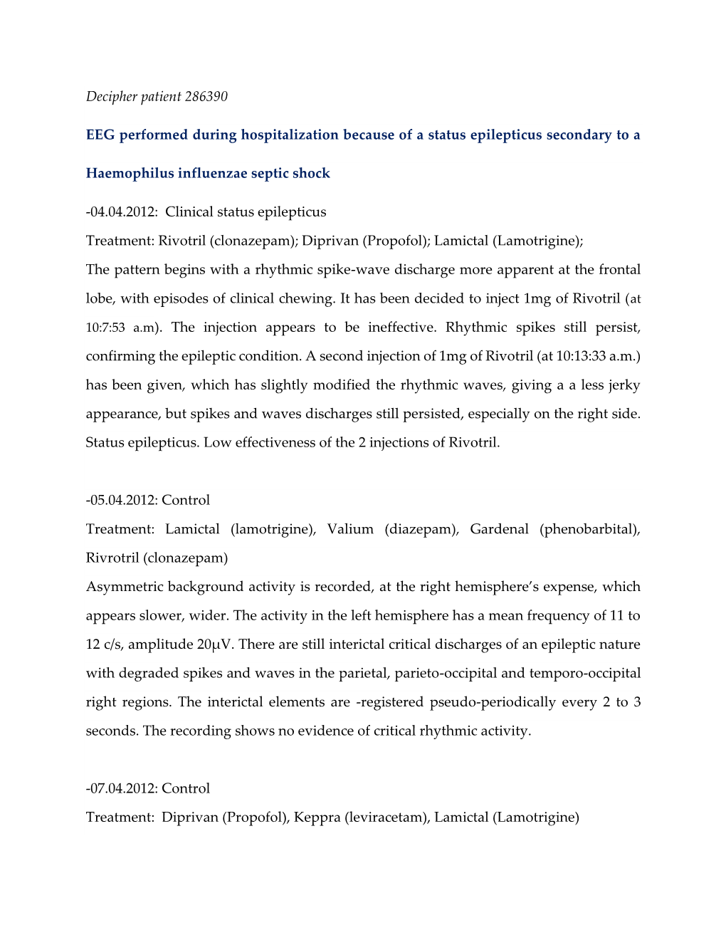 Decipher Patient 286390 EEG Performed During Hospitalization