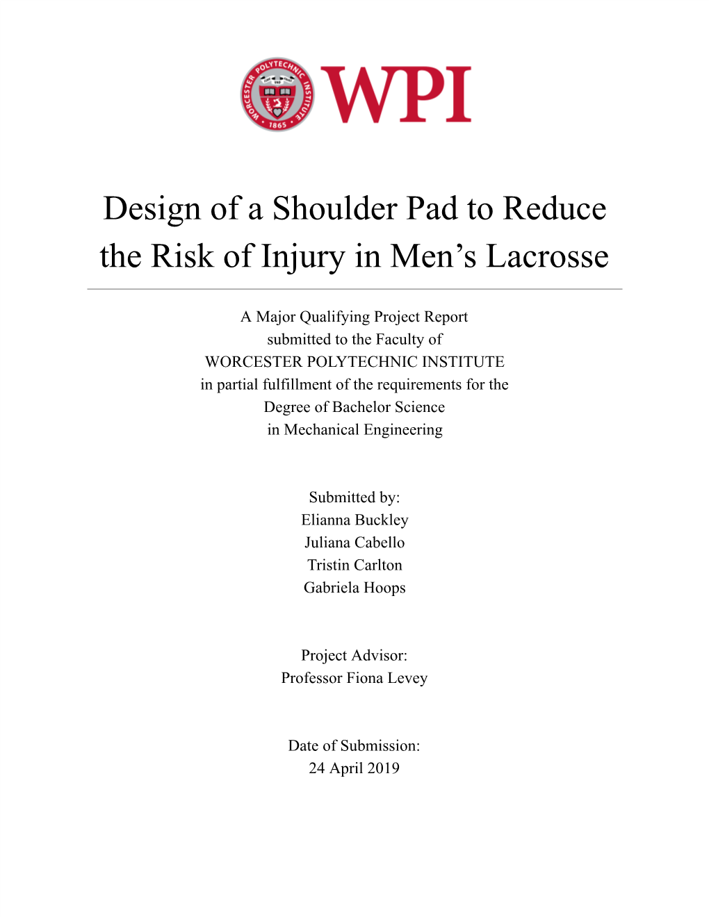 Design of a Shoulder Pad to Reduce the Risk of Injury in Men's Lacrosse