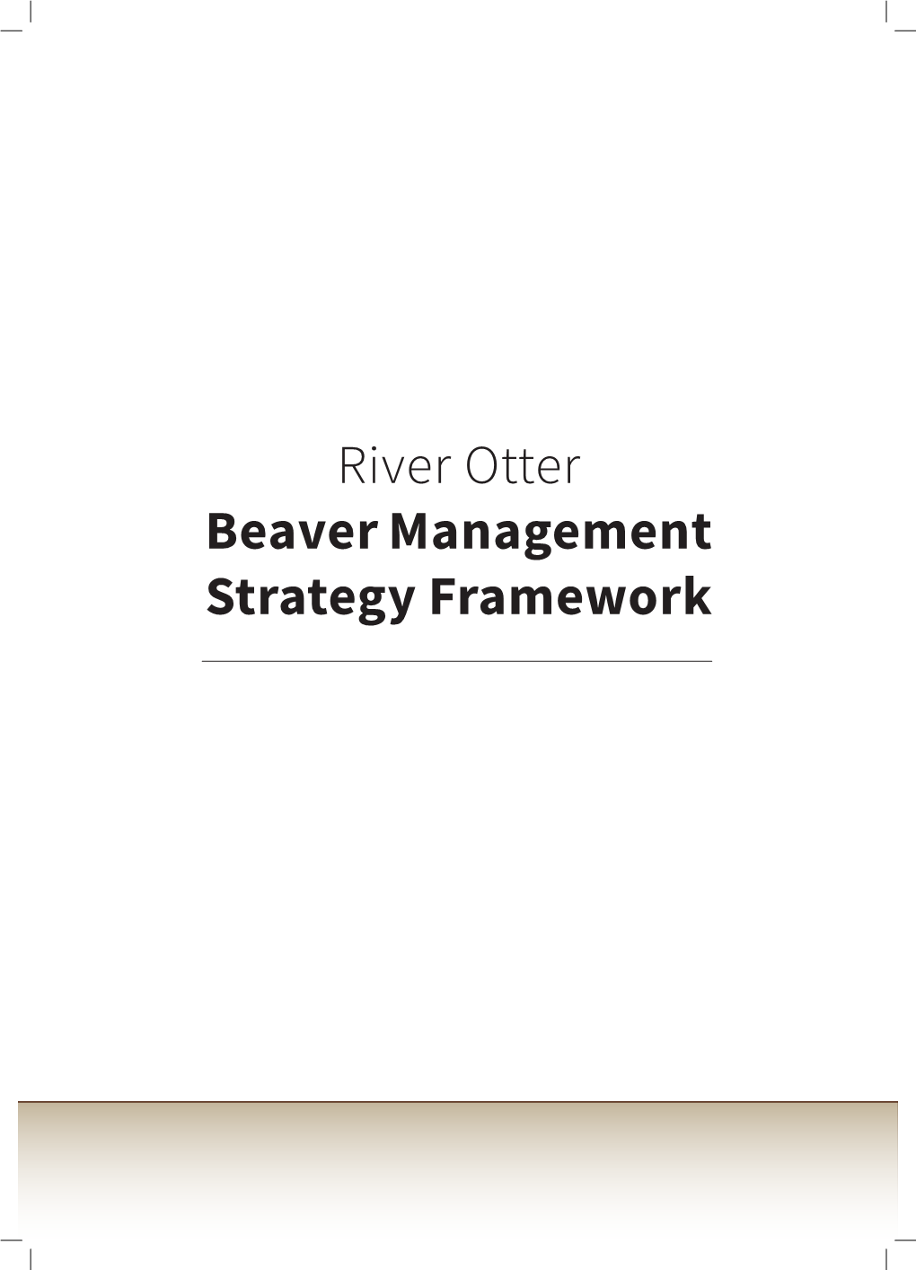 River Otter Beaver Management Strategy Framework