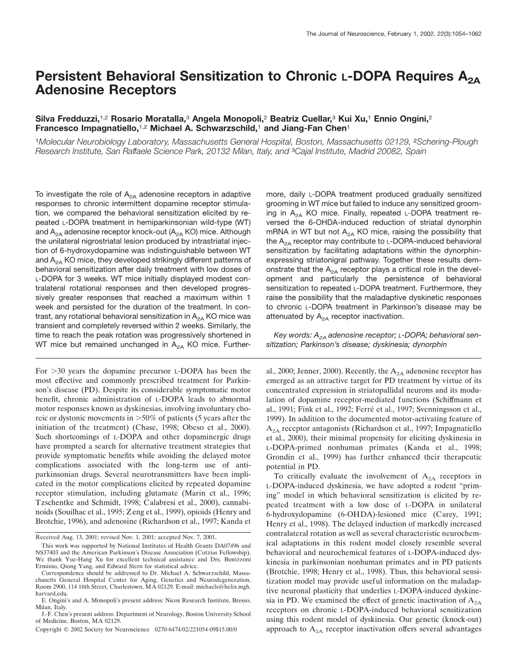 Persistent Behavioral Sensitization to Chronic L-DOPA Requires A2A Adenosine Receptors