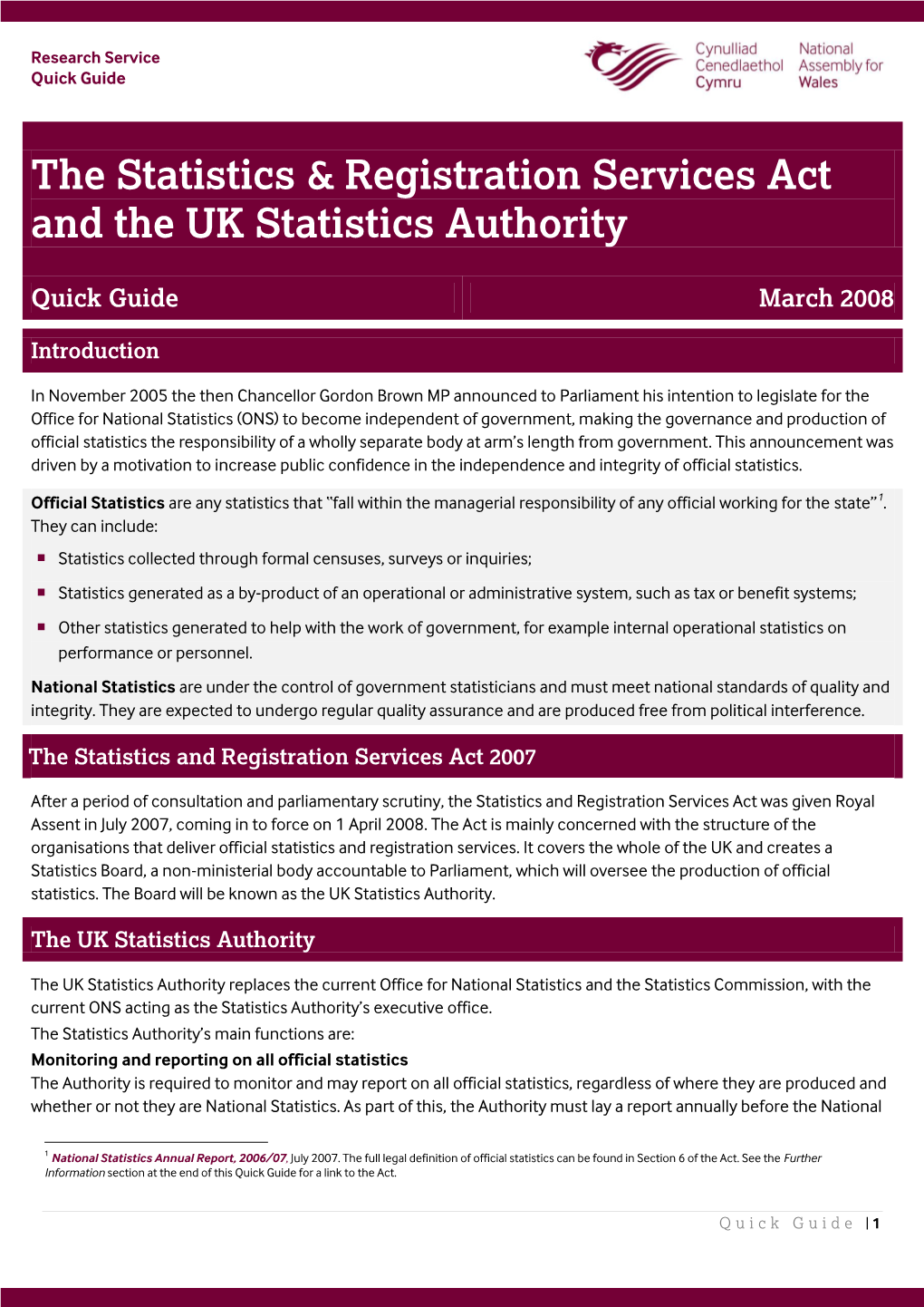 The Statistics & Registration Services Act and the UK Statistics Authority