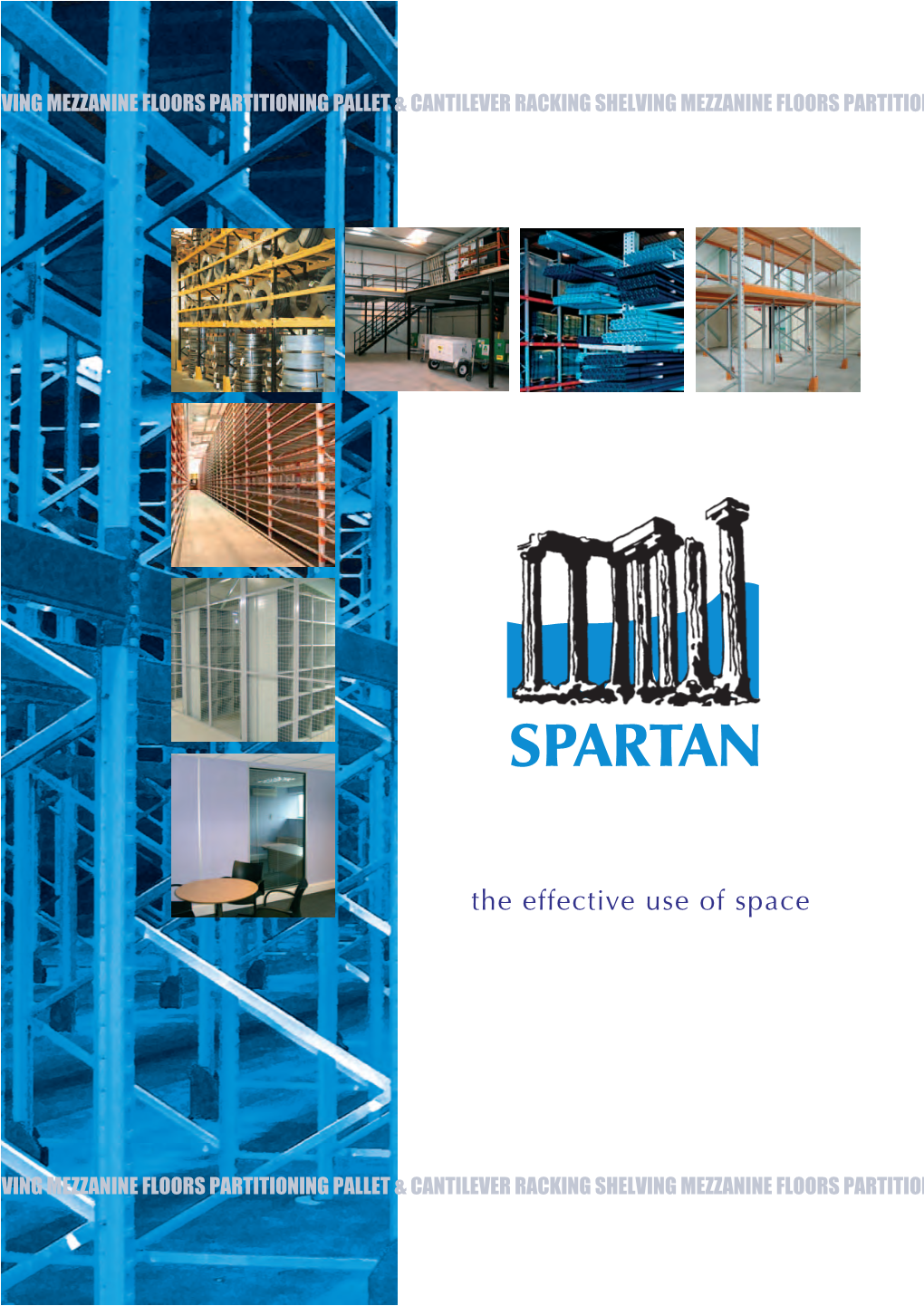 Spartan Direct Is at the Leading Edge of Space Technology – the Technology of Maximising and Organising Space