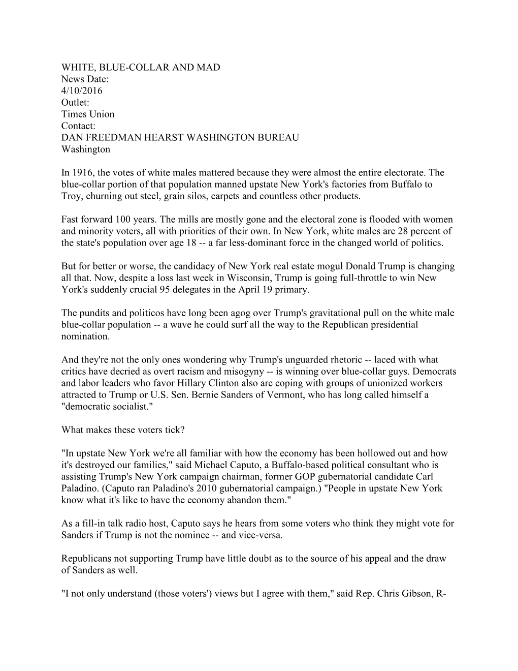 WHITE, BLUE-COLLAR and MAD News Date: 4/10/2016 Outlet: Times Union Contact: DAN FREEDMAN HEARST WASHINGTON BUREAU Washington