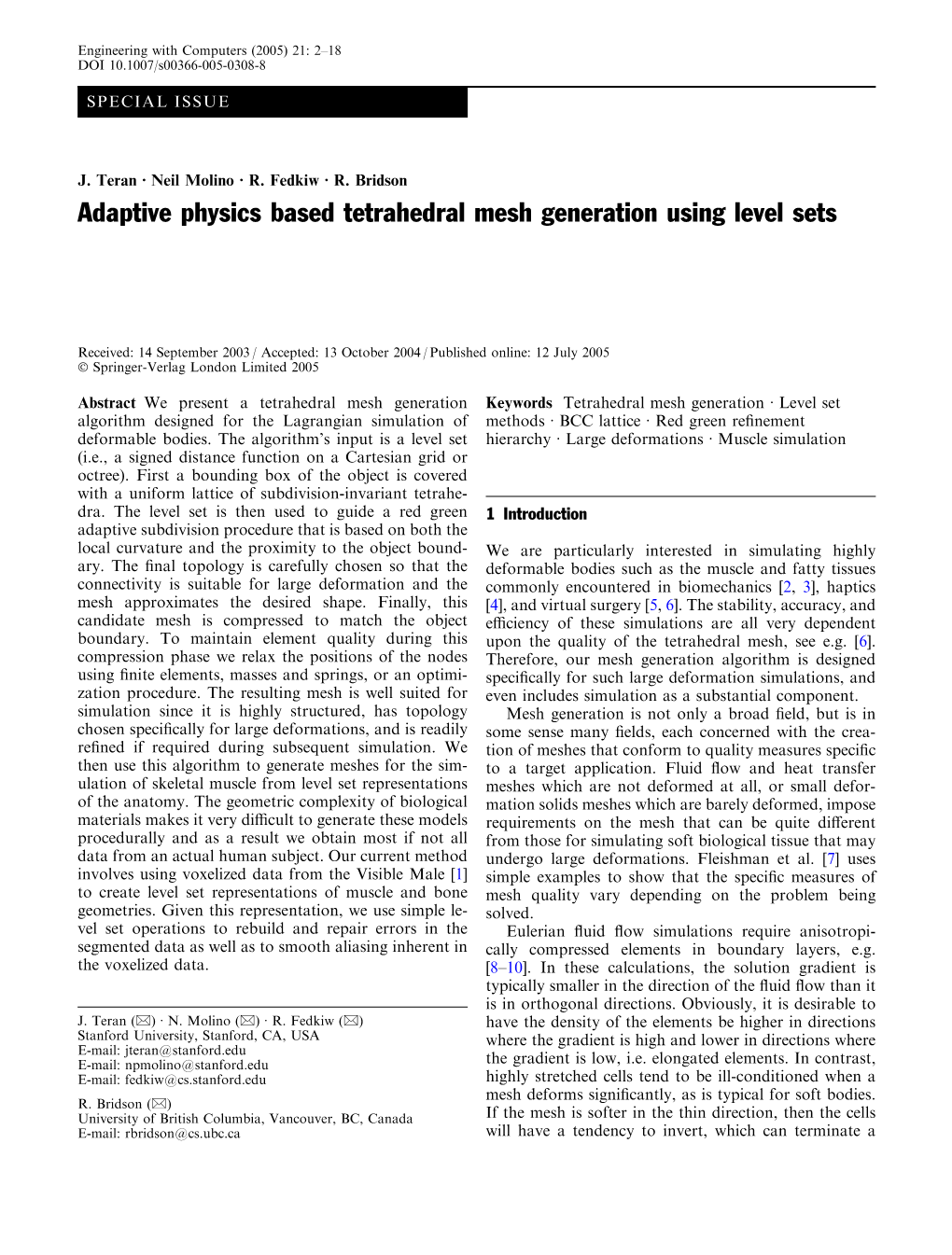 Adaptive Physics Based Tetrahedral Mesh Generation Using Level Sets