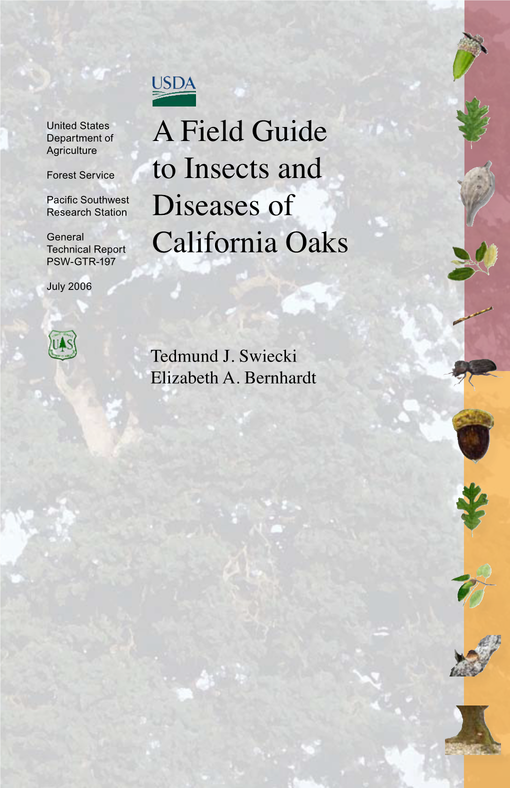 A Field Guide to Insects and Diseases of California Oaks