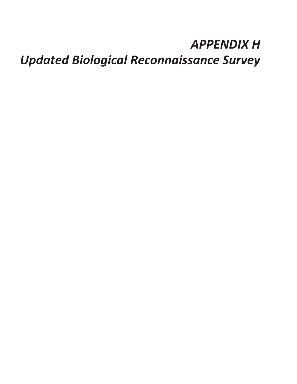 APPENDIX H Updated Biological Reconnaissance Survey