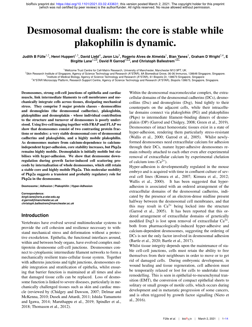 Desmosomal Dualism: the Core Is Stable While Plakophilin Is Dynamic