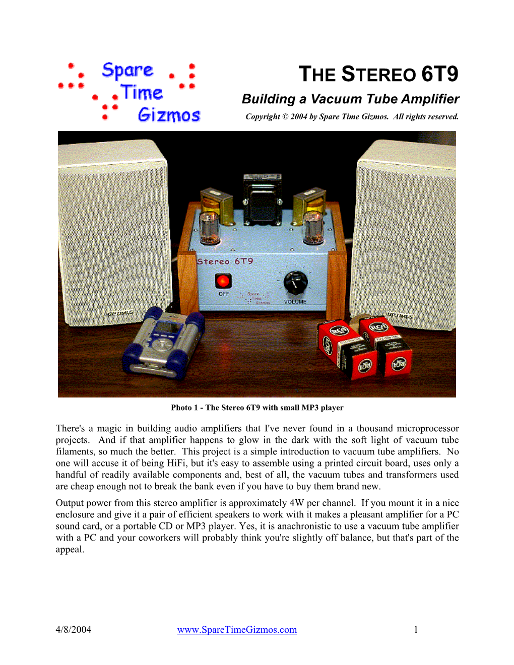 The Stereo 6T9 Vacuum Tube Amplifier