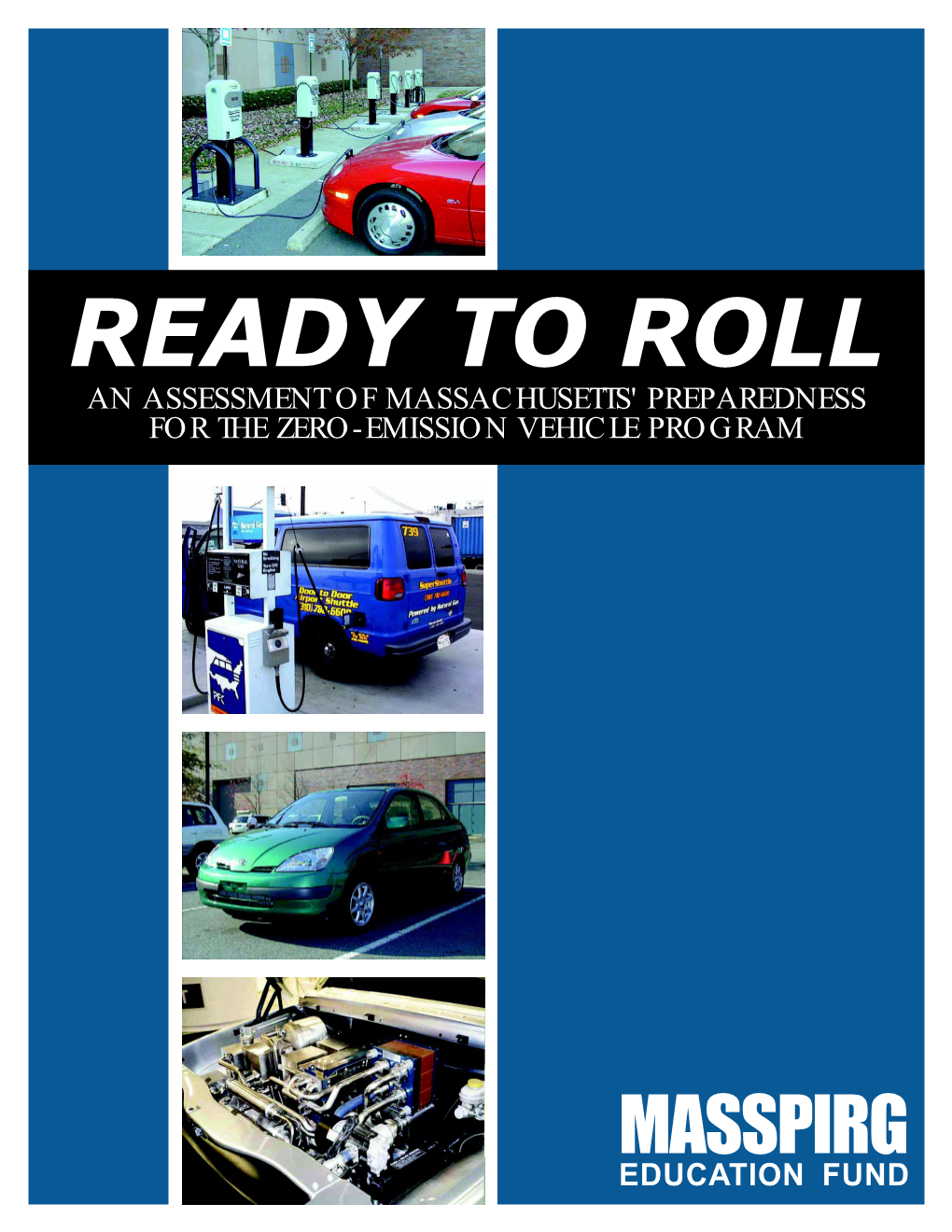 Ready to Roll an Assessment of Massachusetts' Preparedness for the Zero-Emission Vehicle Program