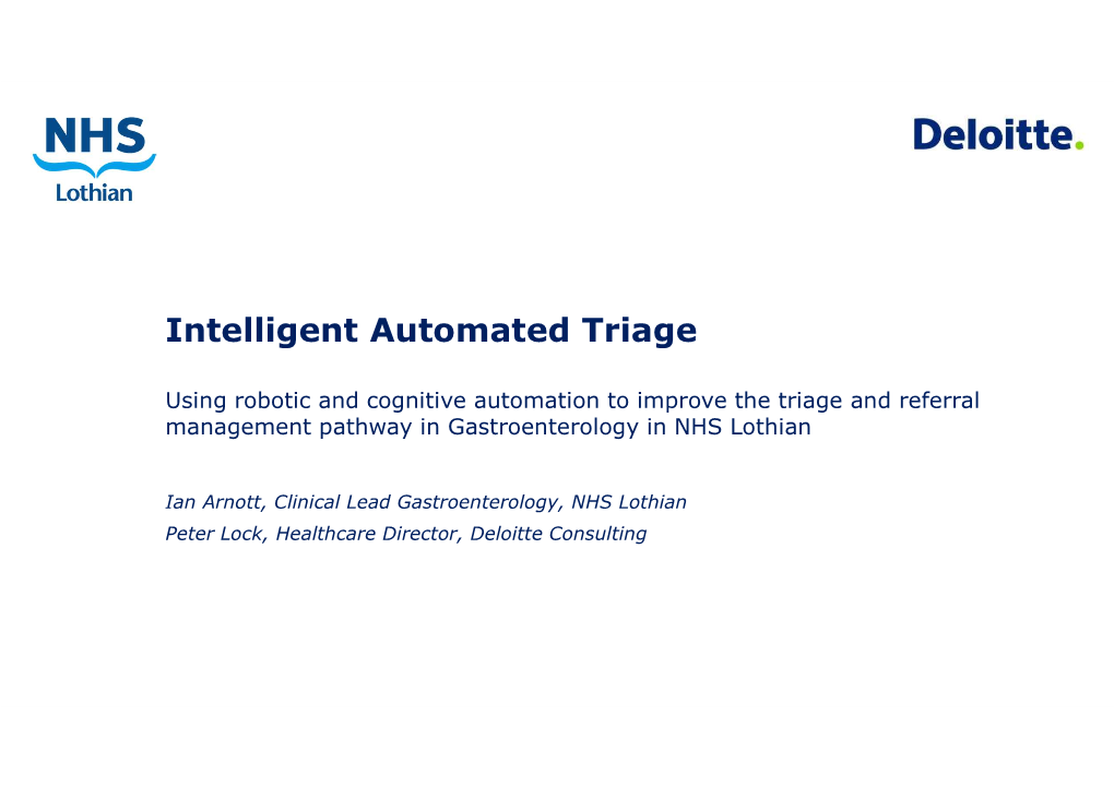 Intelligent Automated Triage