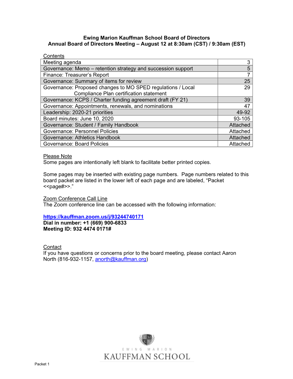 Ewing Marion Kauffman School Board of Directors Annual Board of Directors Meeting – August 12 at 8:30Am (CST) / 9:30Am (EST)