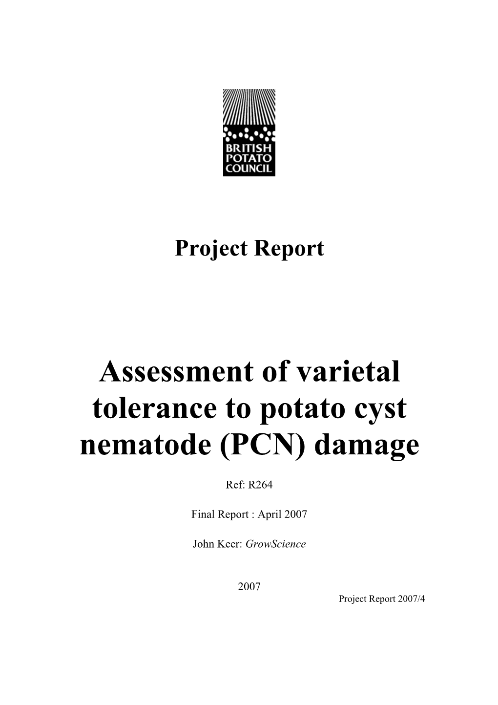 Assessment of Varietal Tolerance to Potato Cyst Nematode (PCN) Damage