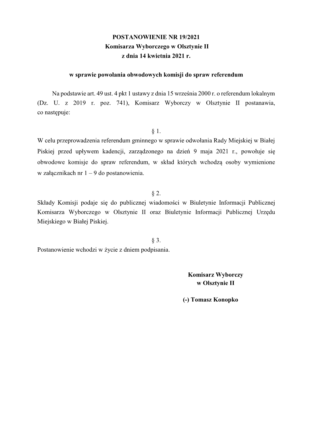 POSTANOWIENIE NR 19/2021 Komisarza Wyborczego W Olsztynie II Z Dnia 14 Kwietnia 2021 R