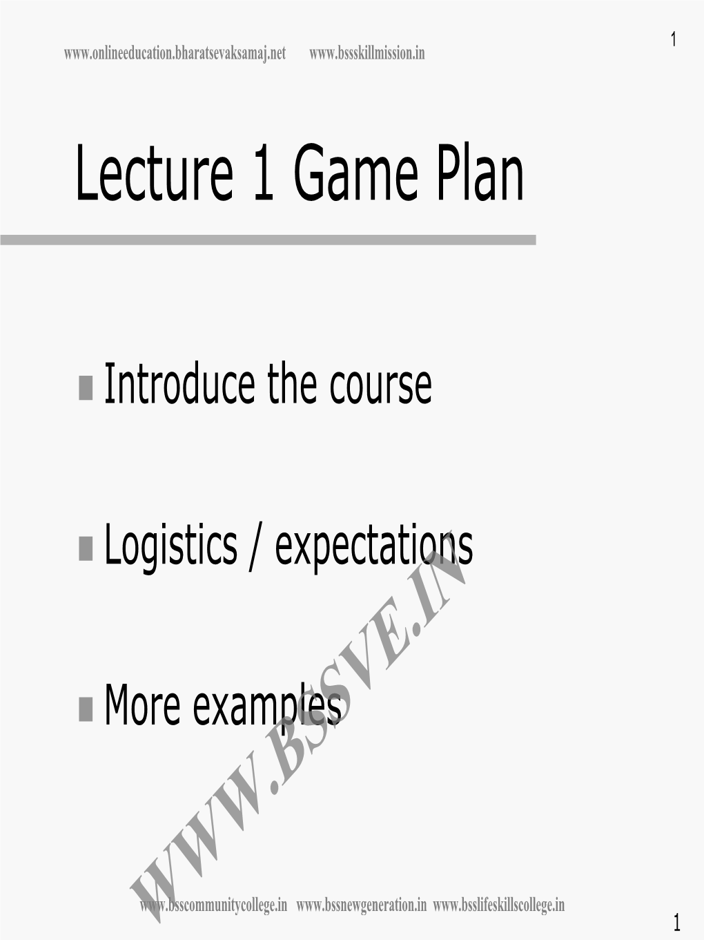 Lecture 1 Game Plan