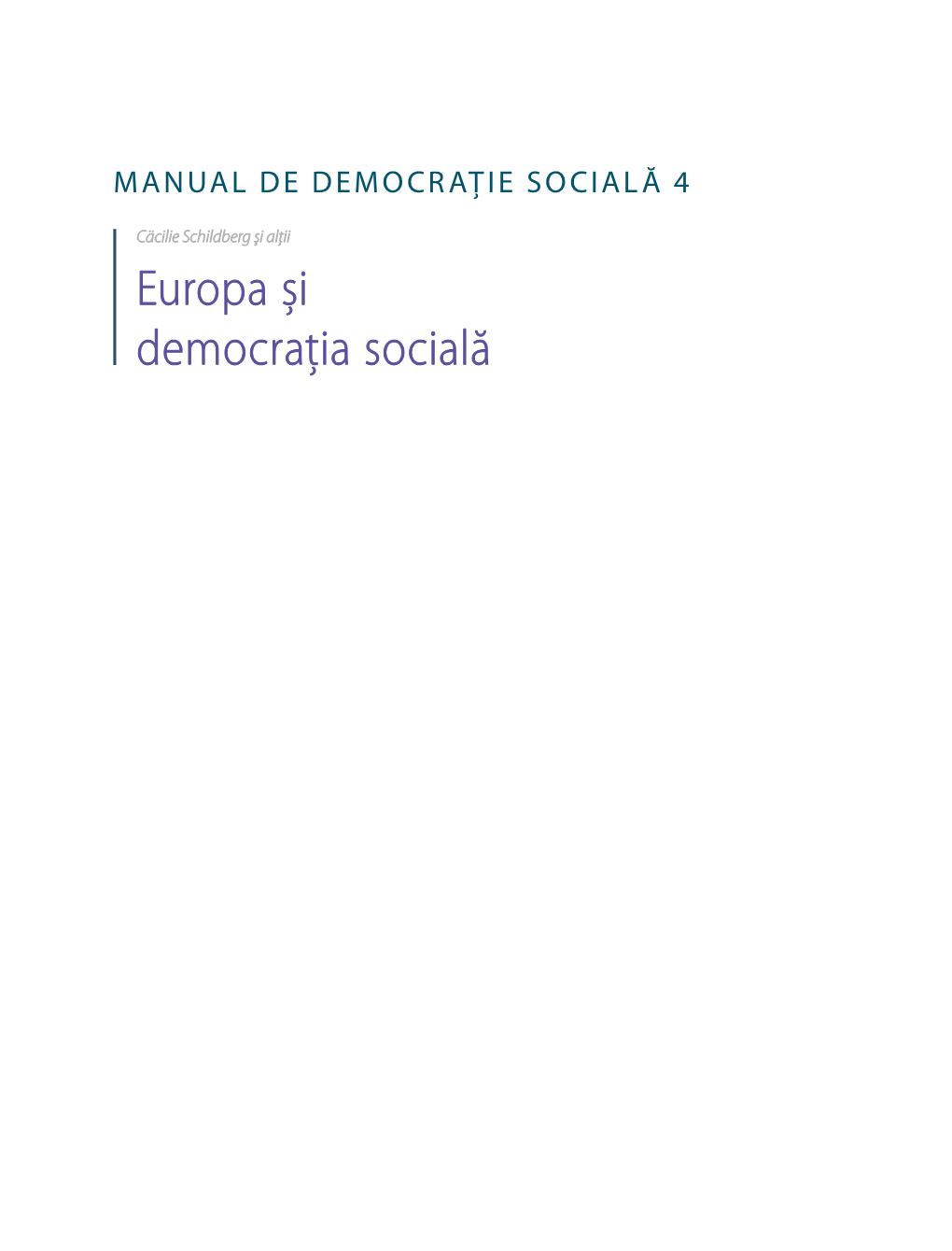 Europa Și Democrația Socială CUPRINS