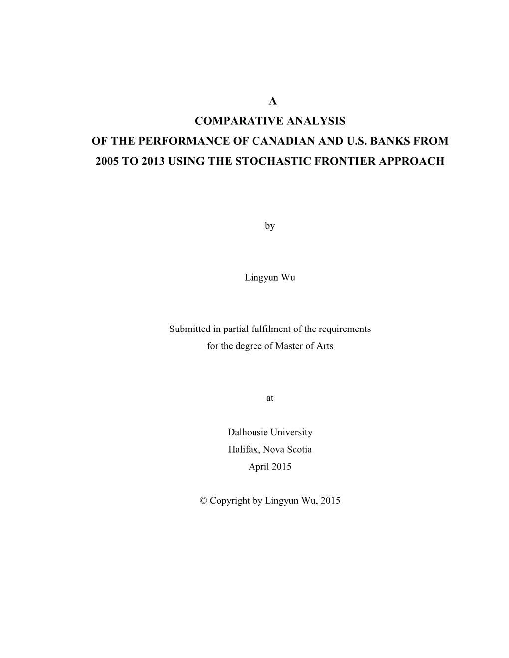 A Comparative Analysis of the Performance of Canadian and U.S