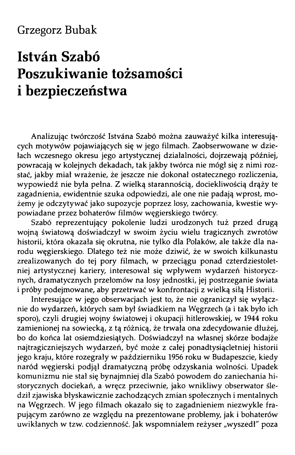 Istvan Szabó. Poszukiwanie Tożsamości I Bezpieczeństwa