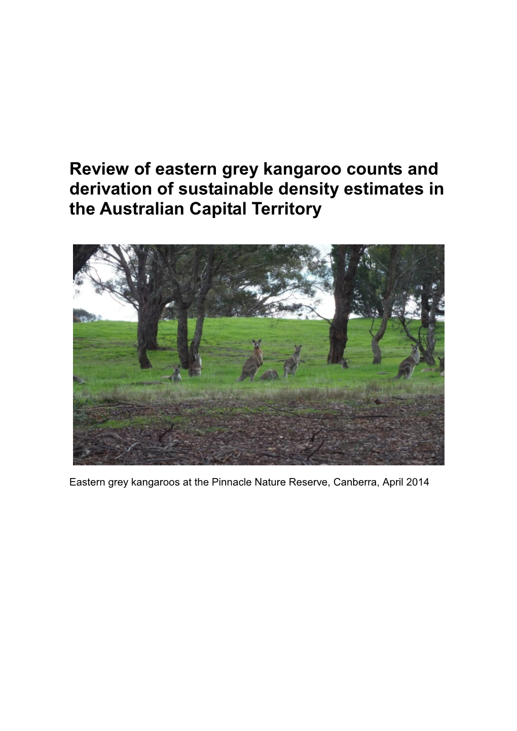 Review of Eastern Grey Kangaroo Counts and Derivation of Sustainable Density Estimates in the Australian Capital Territory