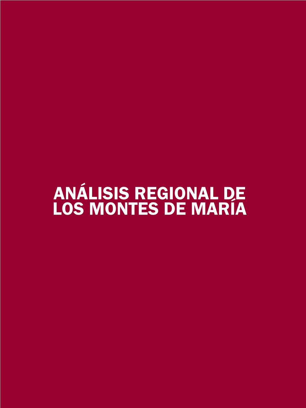 Análisis Regional De Los Montes De María