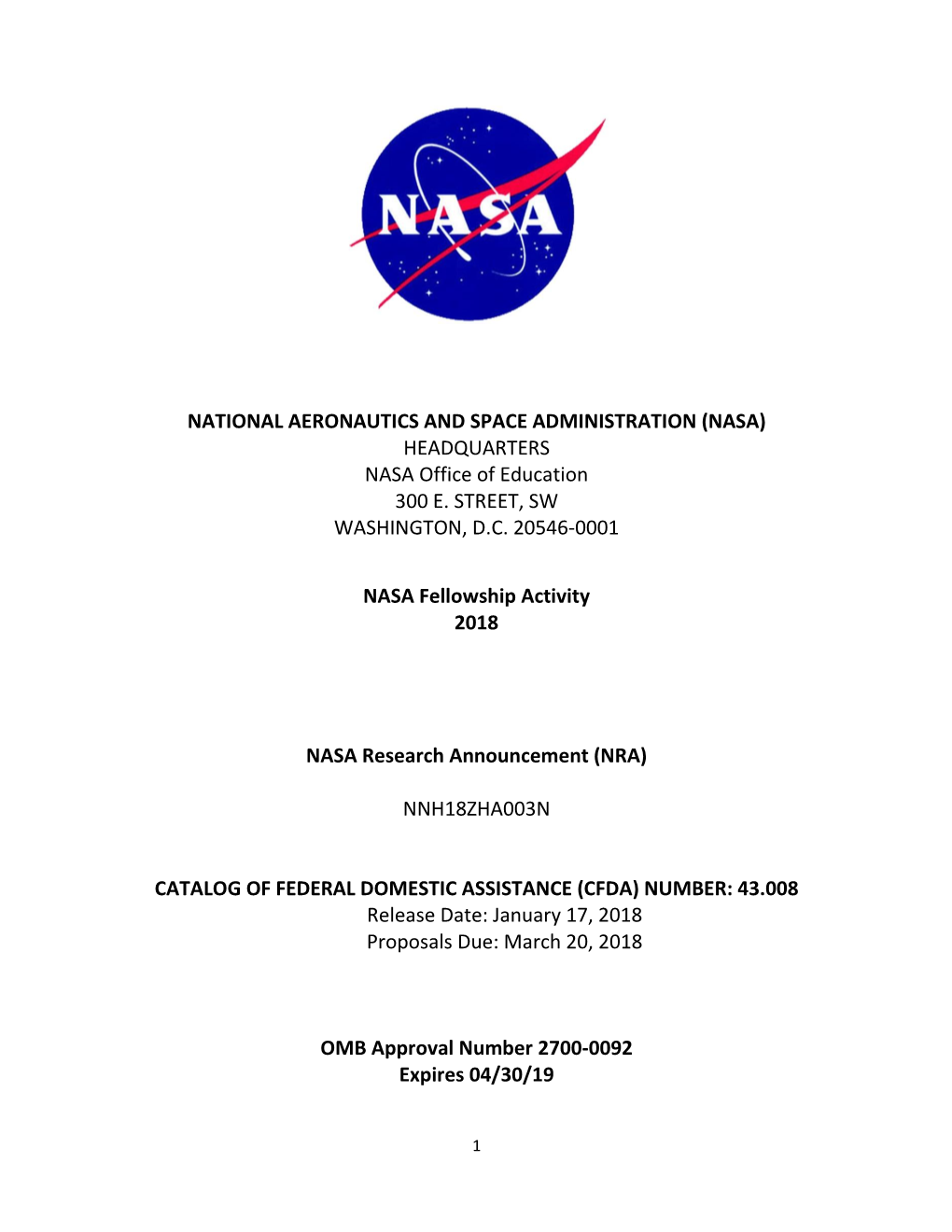 NATIONAL AERONAUTICS and SPACE ADMINISTRATION (NASA) HEADQUARTERS NASA Office of Education 300 E