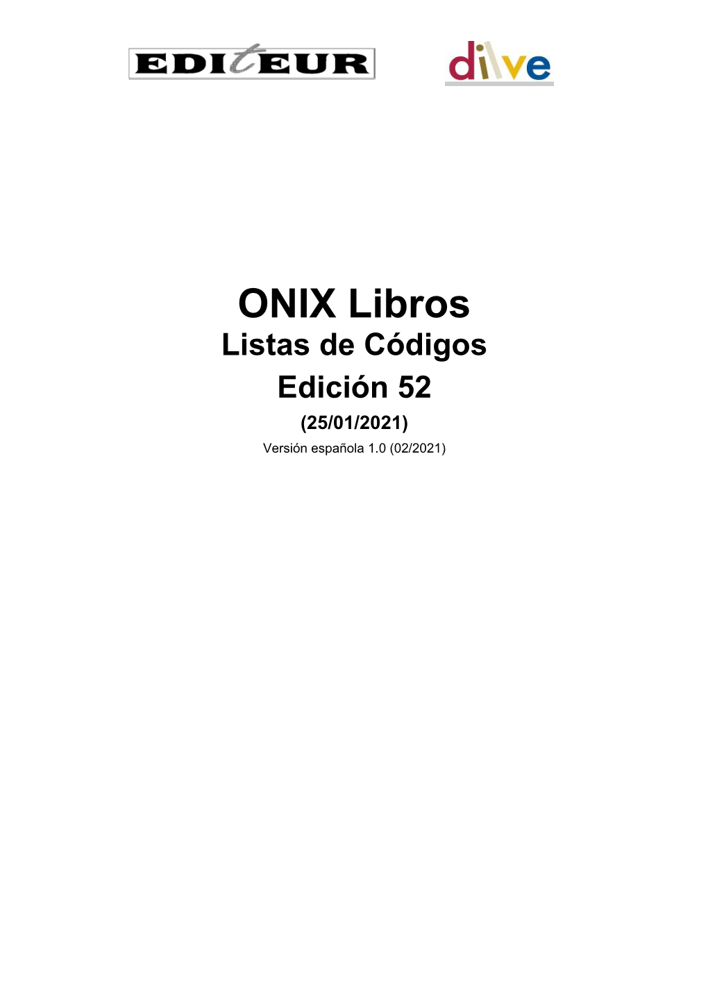 ONIX Libros Listas De Códigos Edición 52 (25/01/2021) Versión Española 1.0 (02/2021)