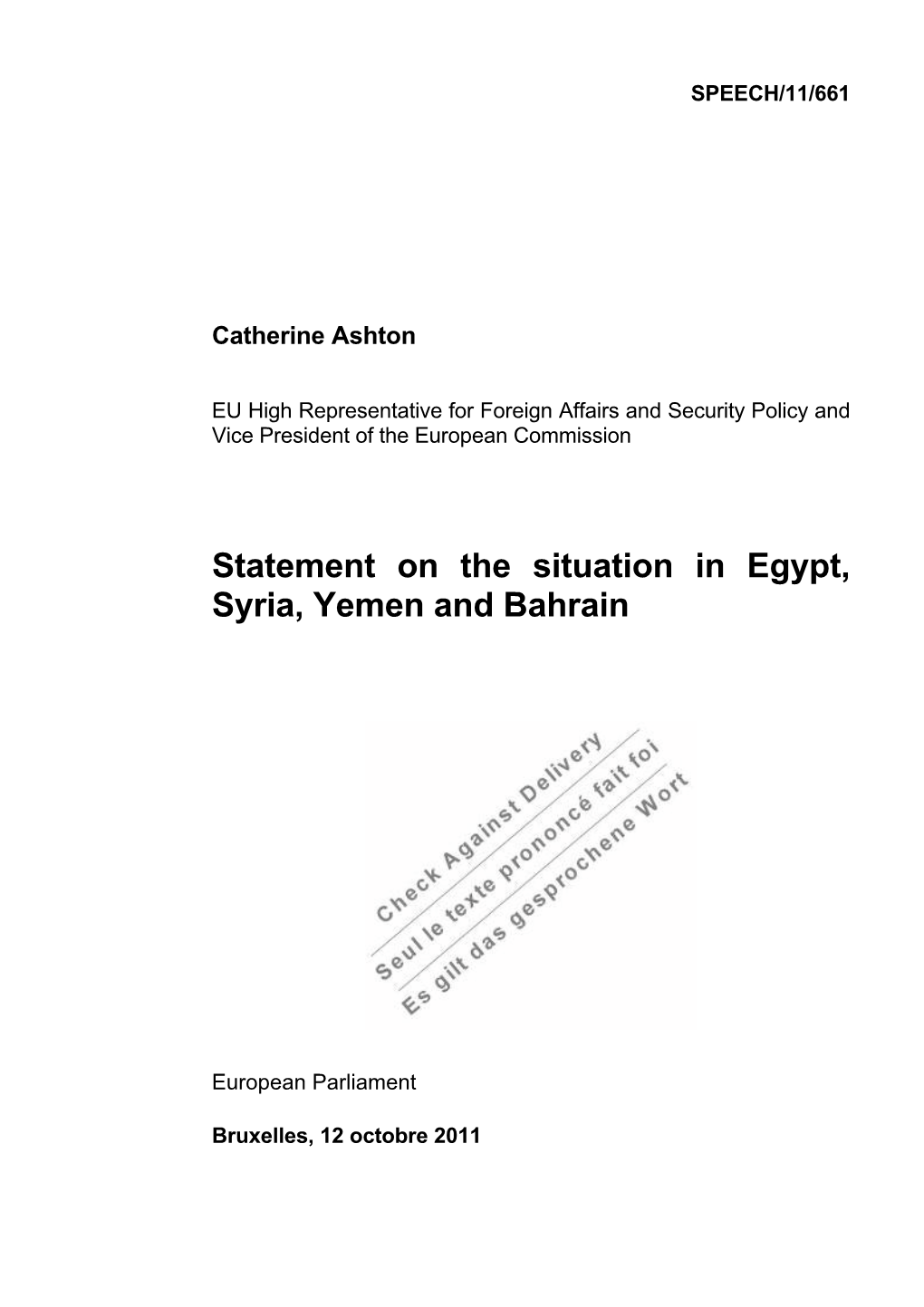 Statement on the Situation in Egypt, Syria, Yemen and Bahrain