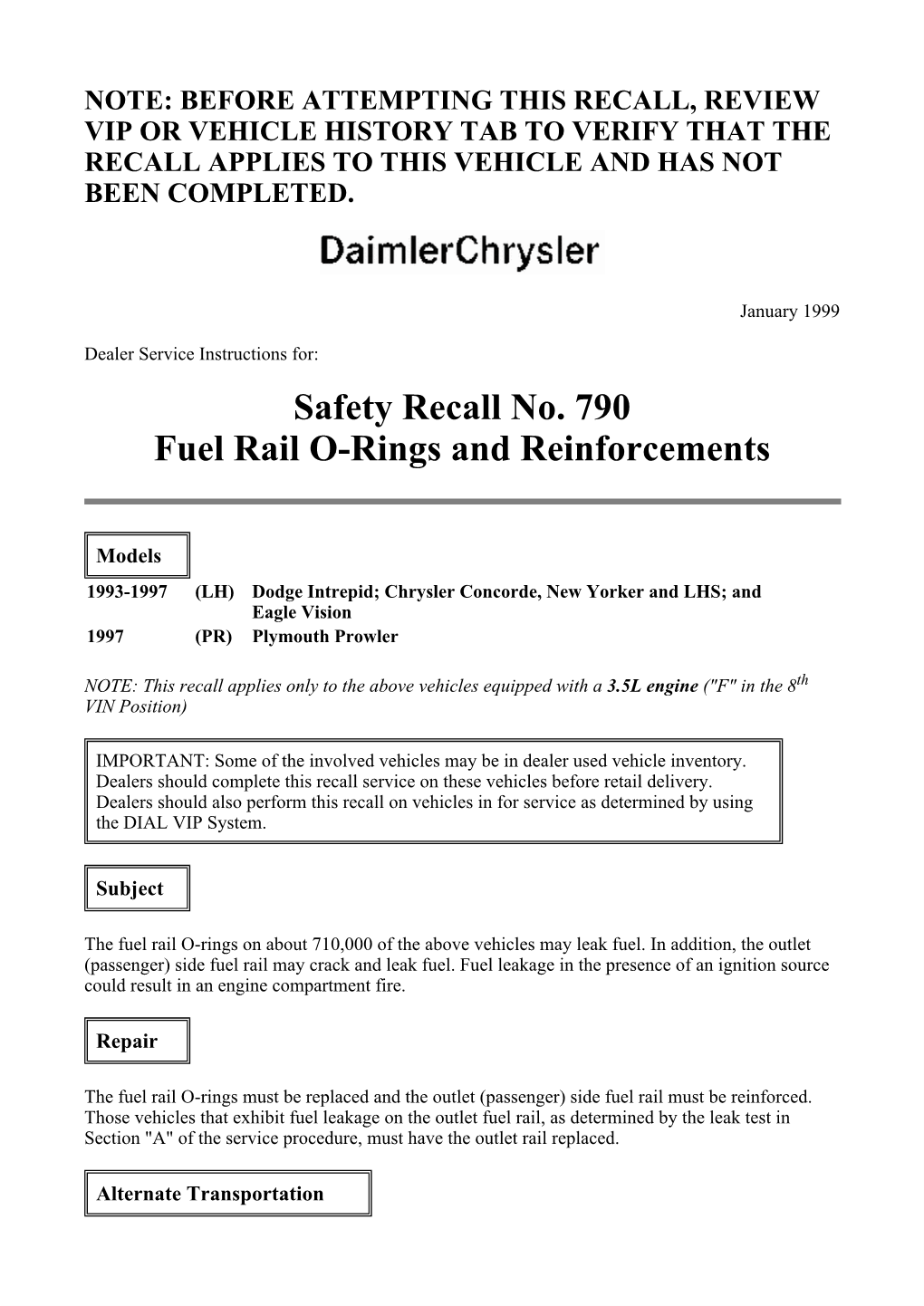 Safety Recall No. 790 Fuel Rail O-Rings and Reinforcements