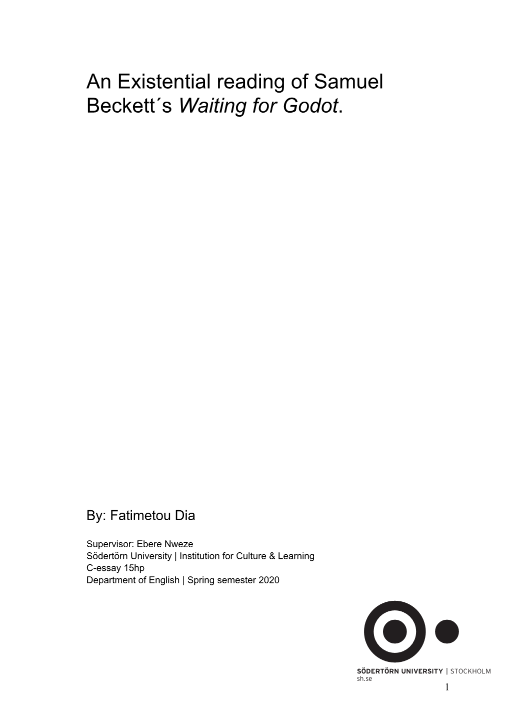 An Existential Reading of Samuel Beckett´S Waiting for Godot