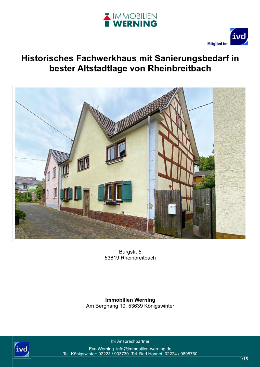 Historisches Fachwerkhaus Mit Sanierungsbedarf in Bester Altstadtlage Von Rheinbreitbach