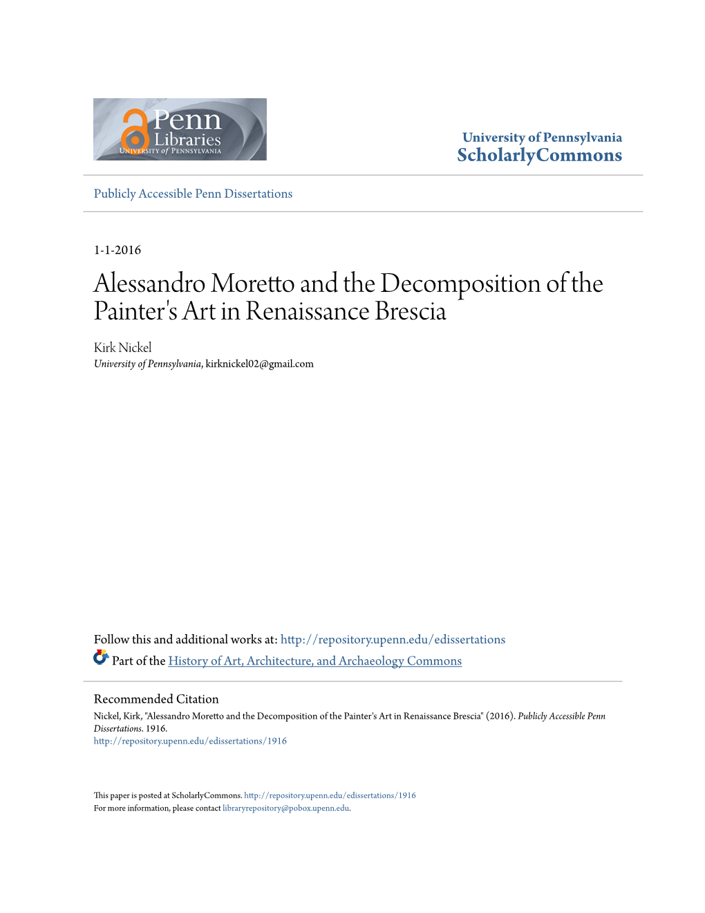 Alessandro Moretto and the Decomposition of the Painter's Art in Renaissance Brescia Kirk Nickel University of Pennsylvania, Kirknickel02@Gmail.Com