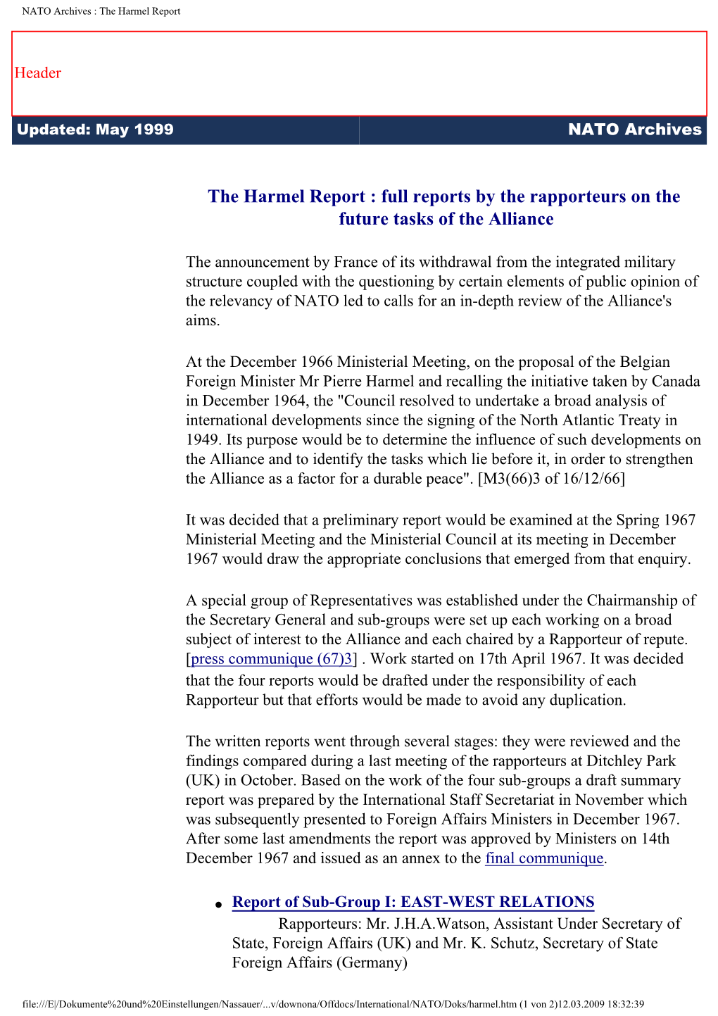 The Harmel Report : Full Reports by the Rapporteurs on the Future Tasks of the Alliance