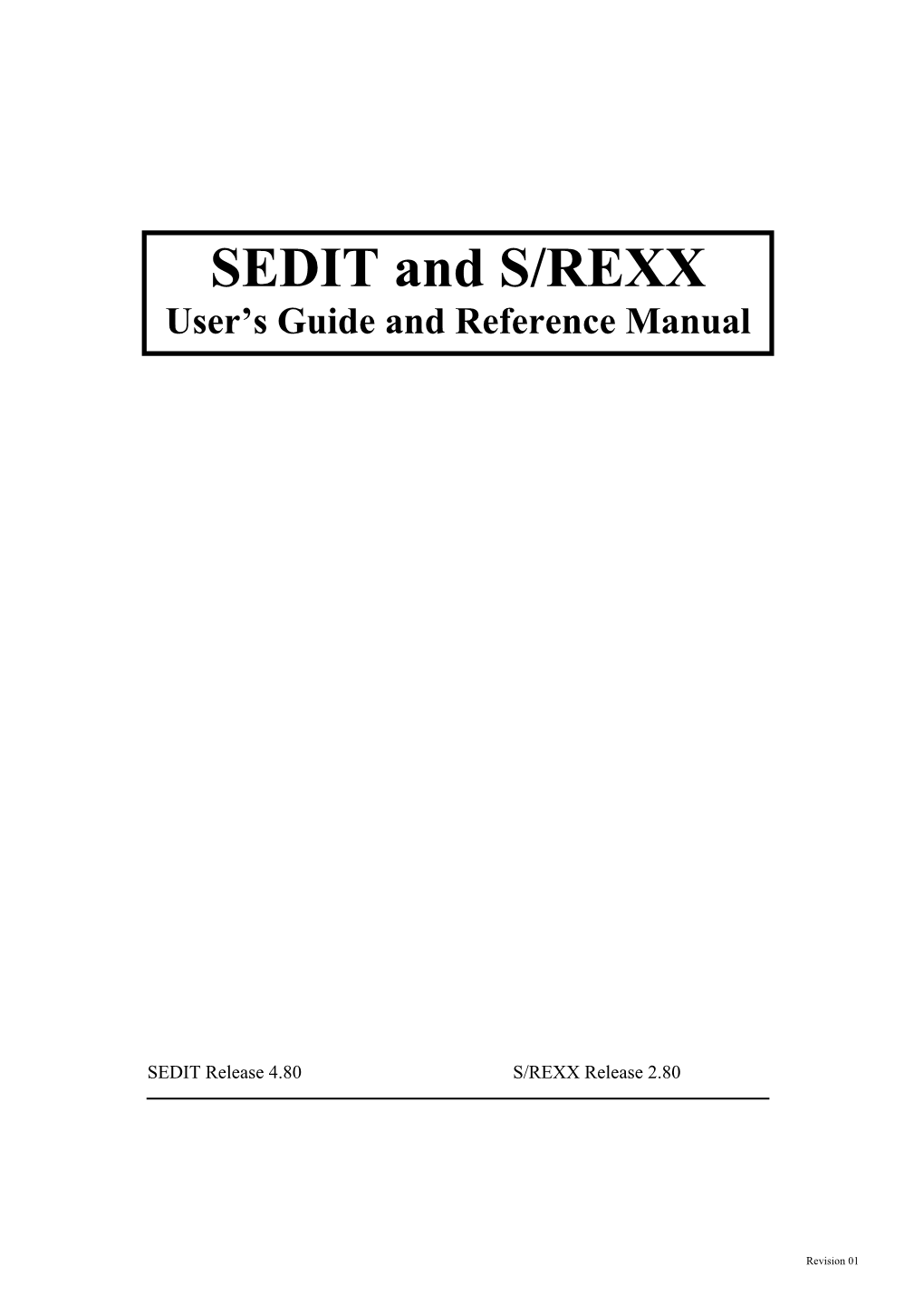 SEDIT and S/REXX User’S Guide and Reference Manual