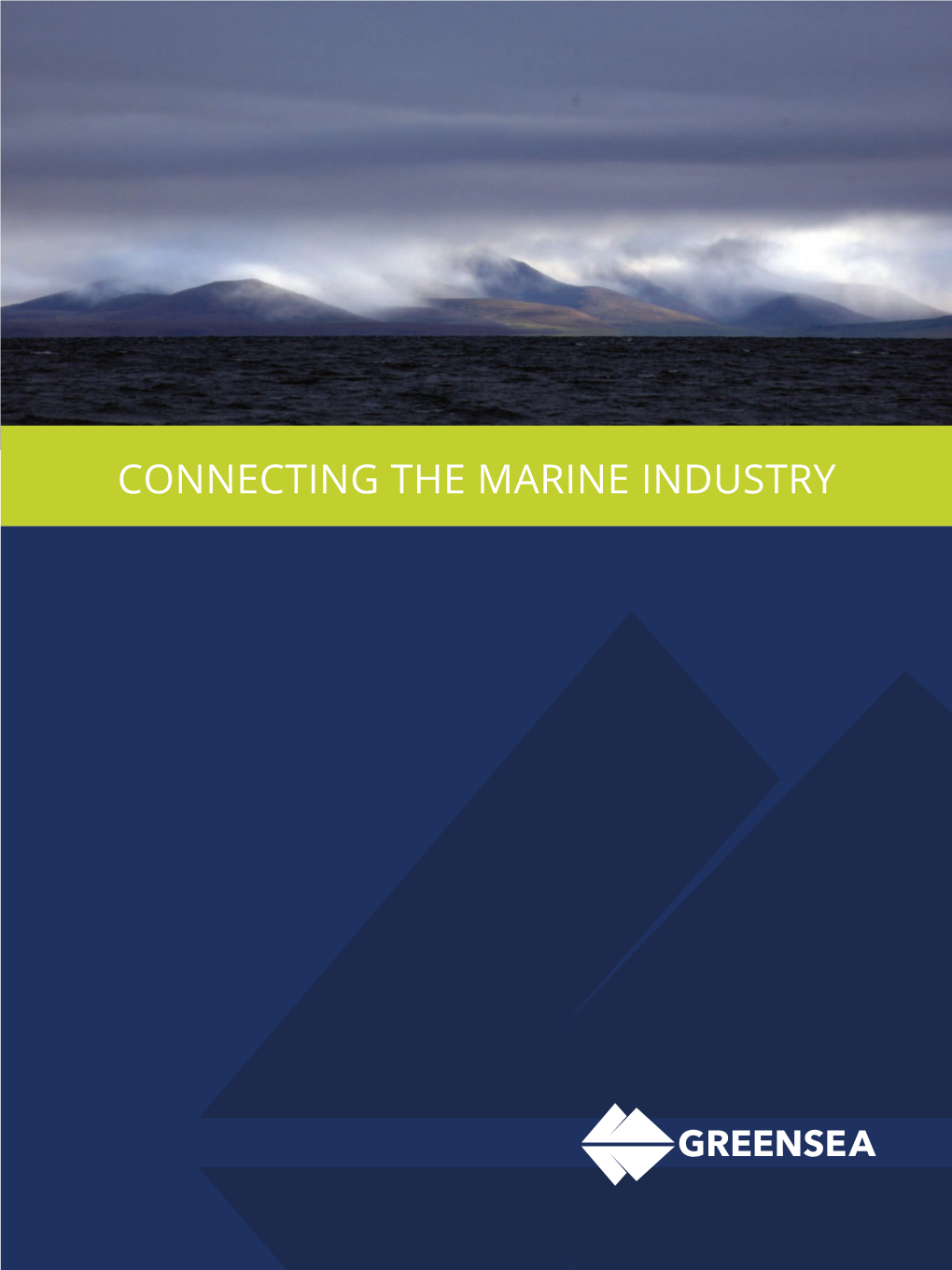 Connecting the Marine Industry a Platform for Success the Greensea System