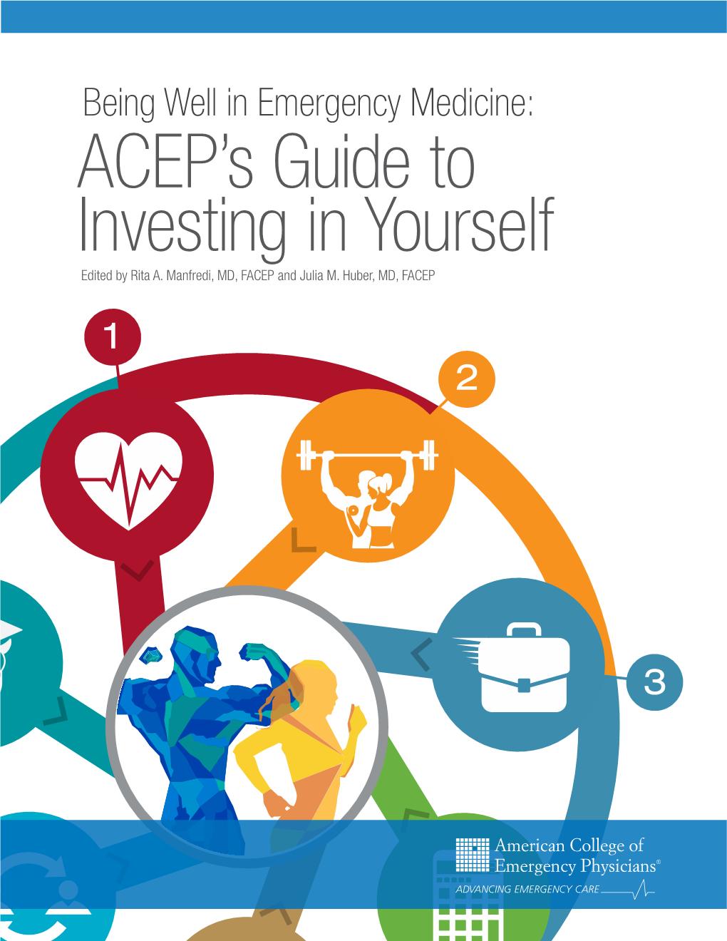 Being Well in Emergency Medicine: ACEP's Guide to Investing in Yourself