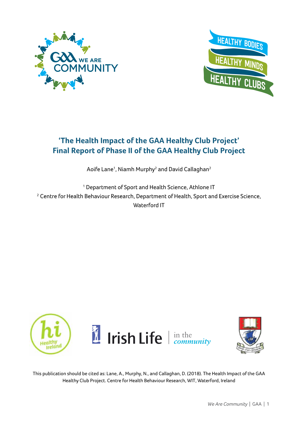 The Health Impact of the GAA Healthy Club Project’ Final Report of Phase II of the GAA Healthy Club Project