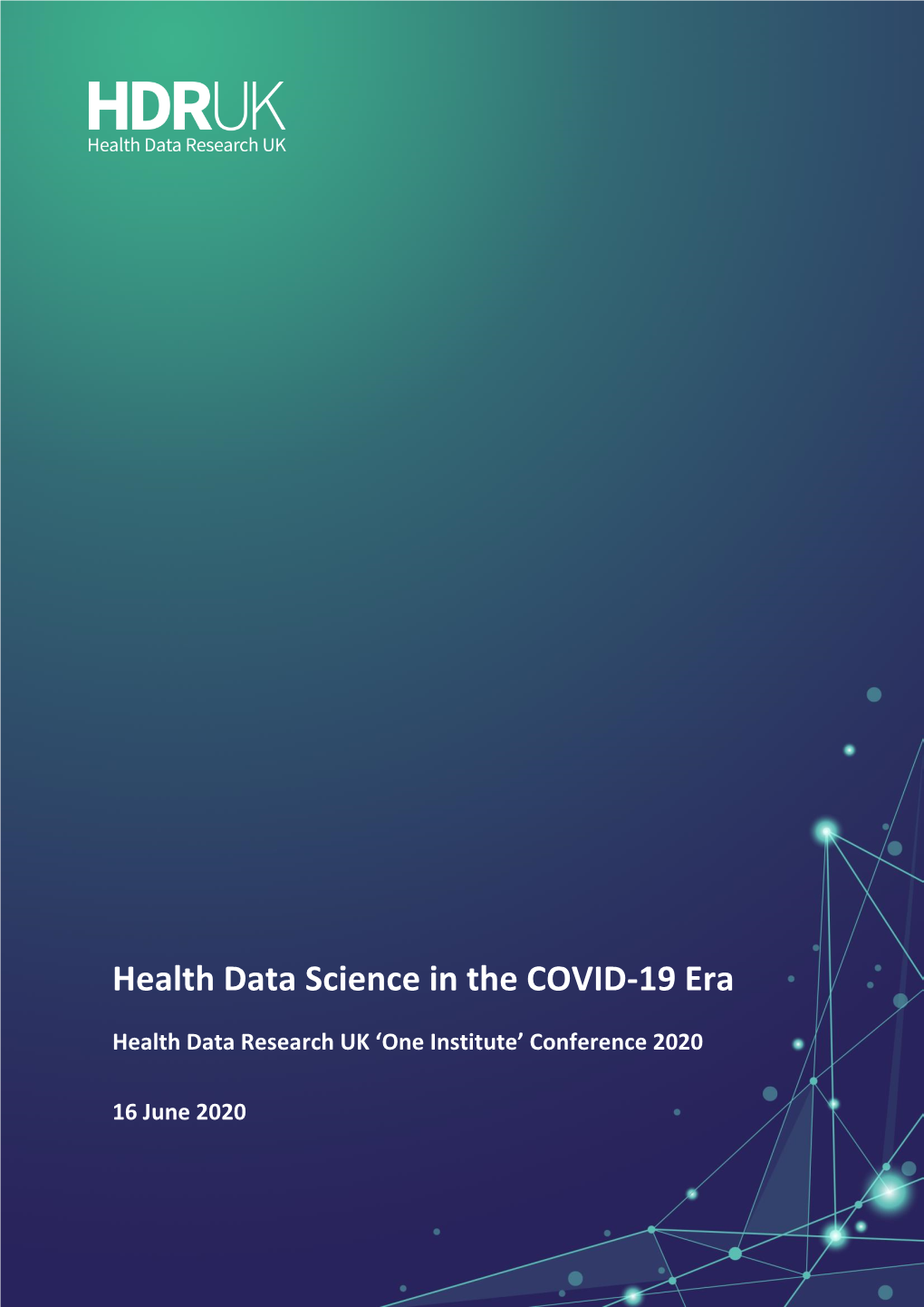 Health Data Science in the COVID-19 Era