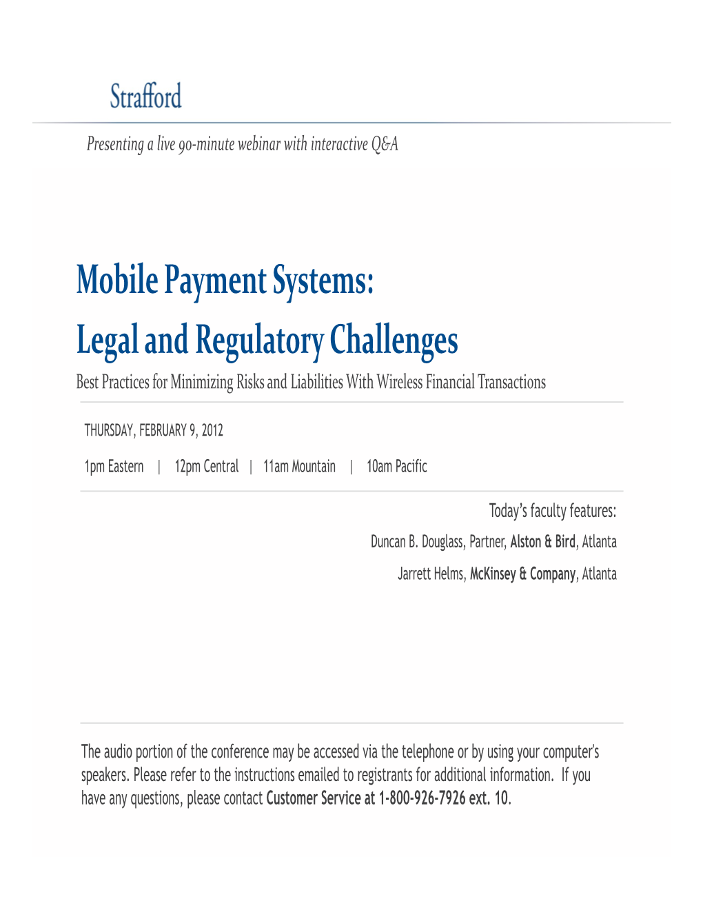Mobile Payment Systems: Legal and Regulatory Challenges Best Practices for Minimizing Risks and Liabilities with Wireless Financial Transactions